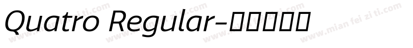 Quatro Regular字体转换